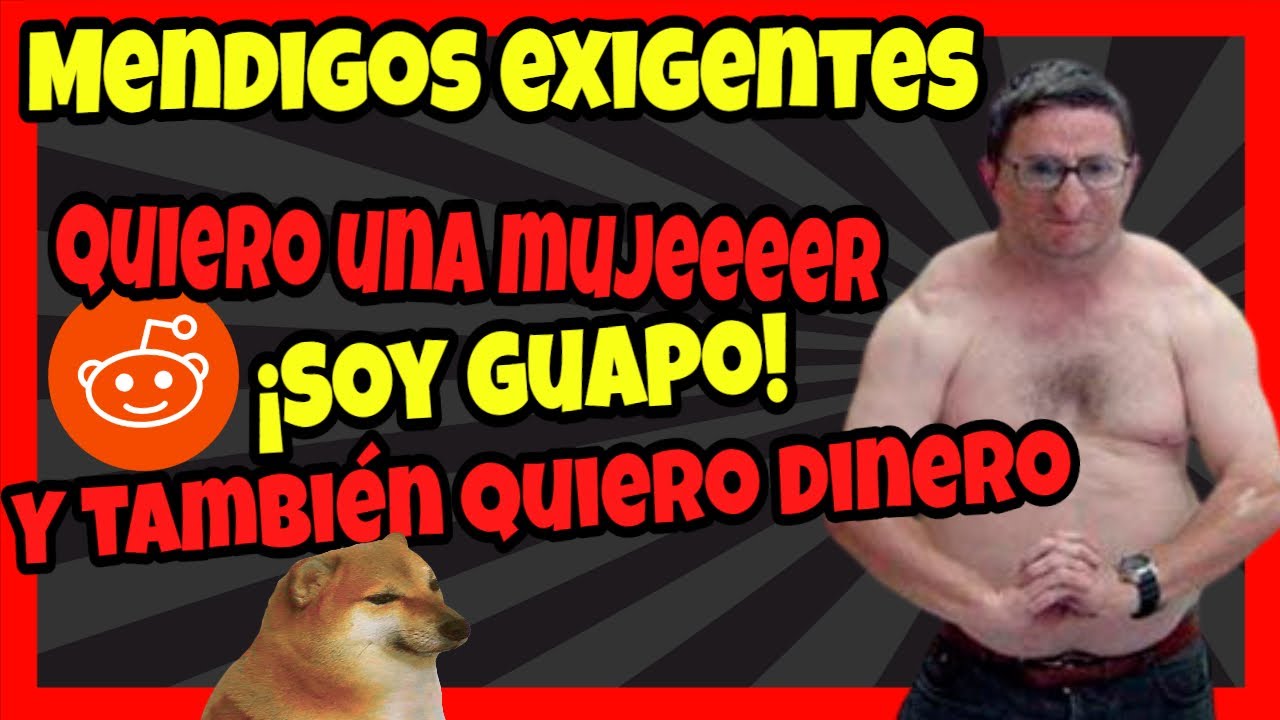 Mendigos exigentes Reddit espa&ntilde;ol 9 &iexcl;Quiero mis tartas GRATIS!