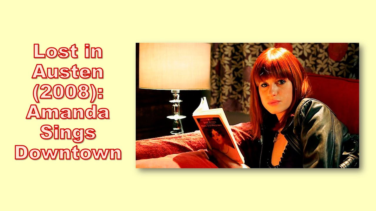 Lost in Austen: Amanda sings Downtown #lostinausten #petulaclark