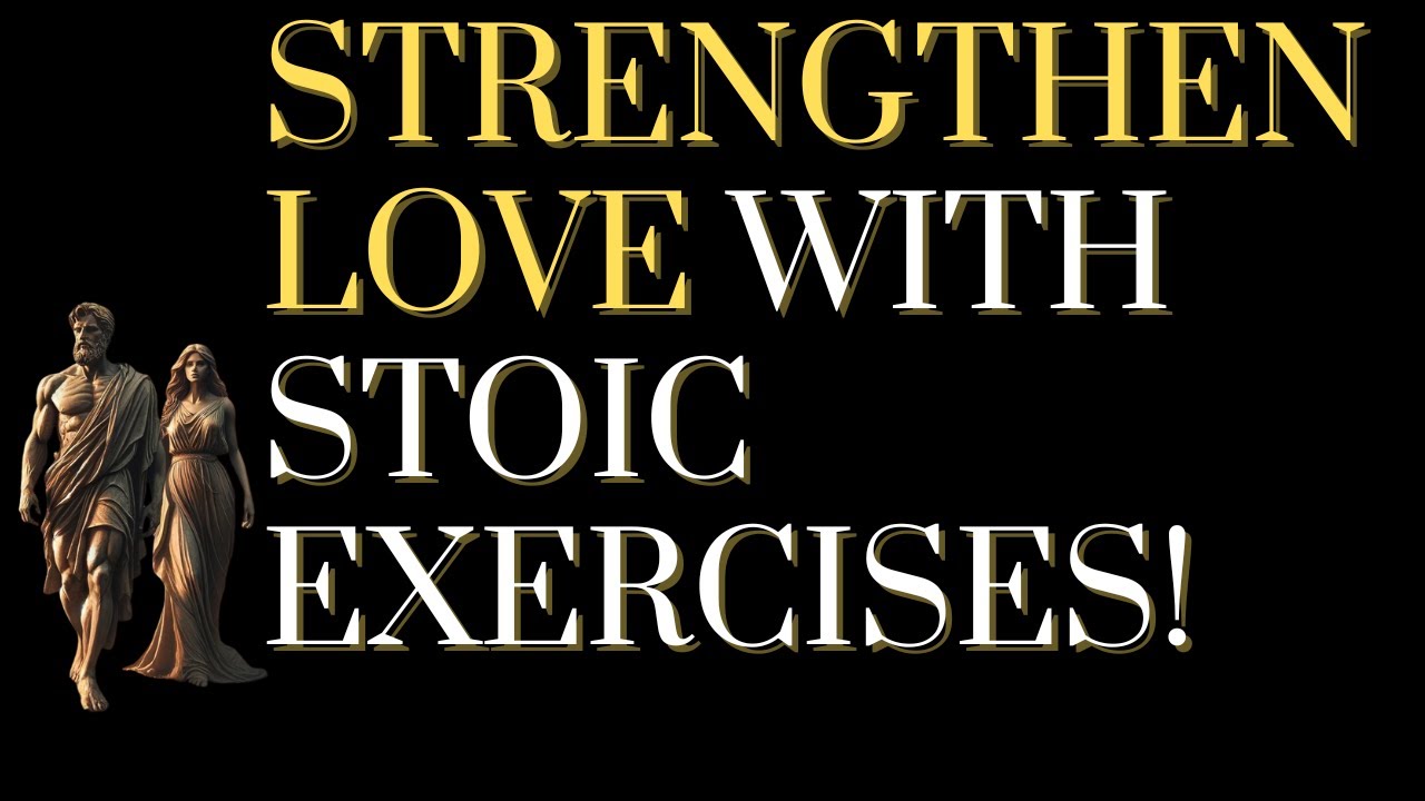 stoicism for couples: 9 exercises for growing together