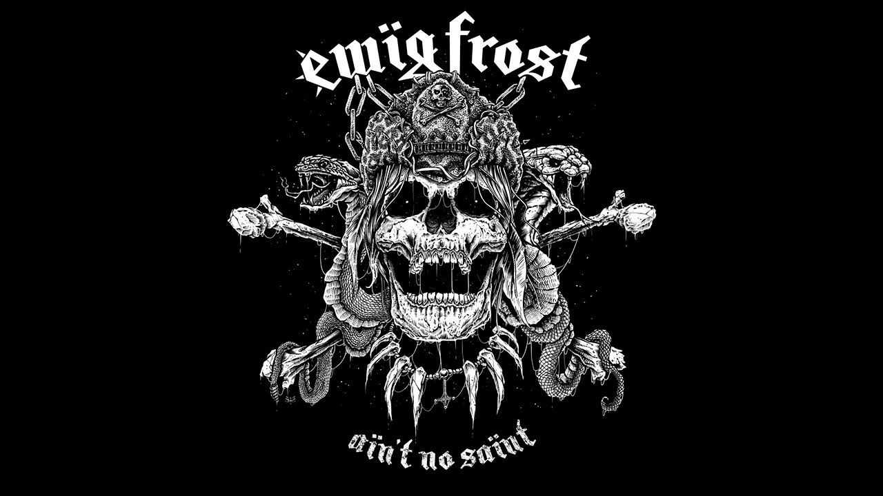 Ewig Frost - Ain't No Saint (Full Album)