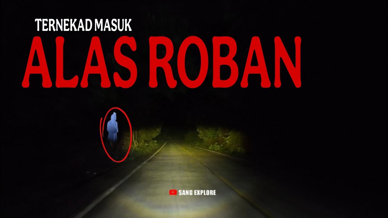 DI IKUTIN POCONG SAMPAI AKHIR !! KE'ANGKERAN ALAS ROBAN