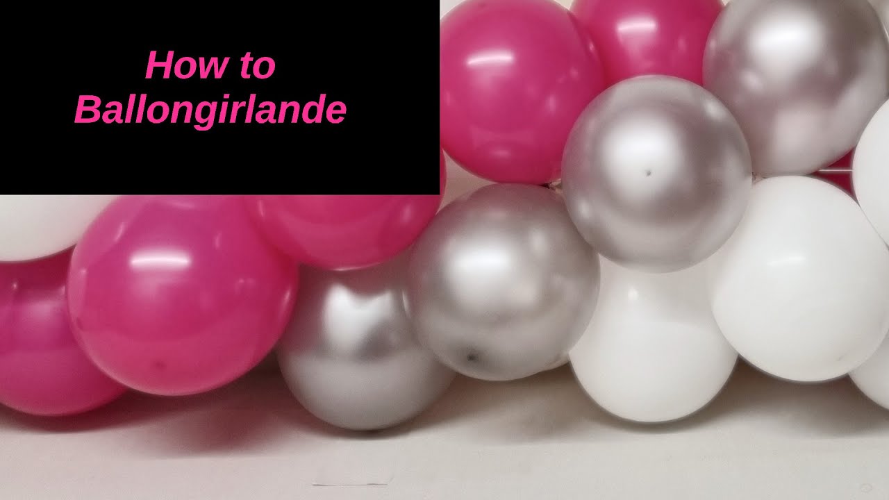 How to Ballongirlande