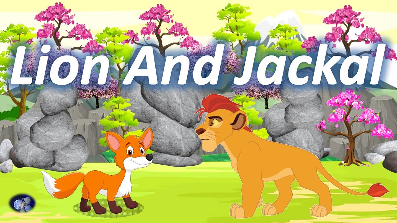 Lion And Jackal | Kids Short Story | Moral story for kids | Panchatantra story | Lion story