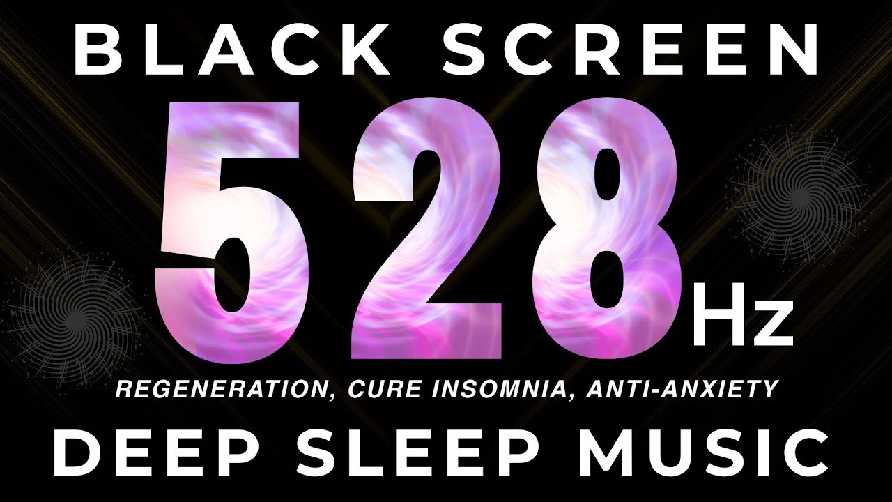 528Hz Frequency for Deep Healing Sleep | Positive Energy & Inner Peace