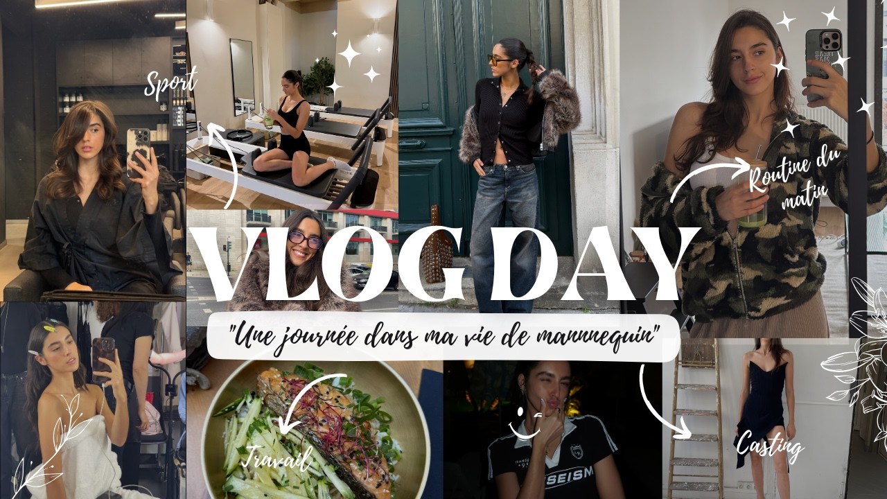 ✨ La vraie vie d’une mannequin à Paris (spoiler : je fais 3 métiers)