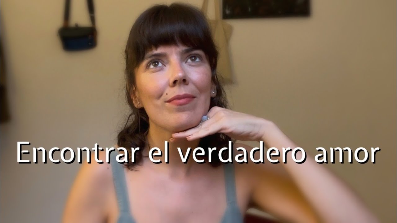 Encontrar tu verdadero AMOR y no morir en el intento