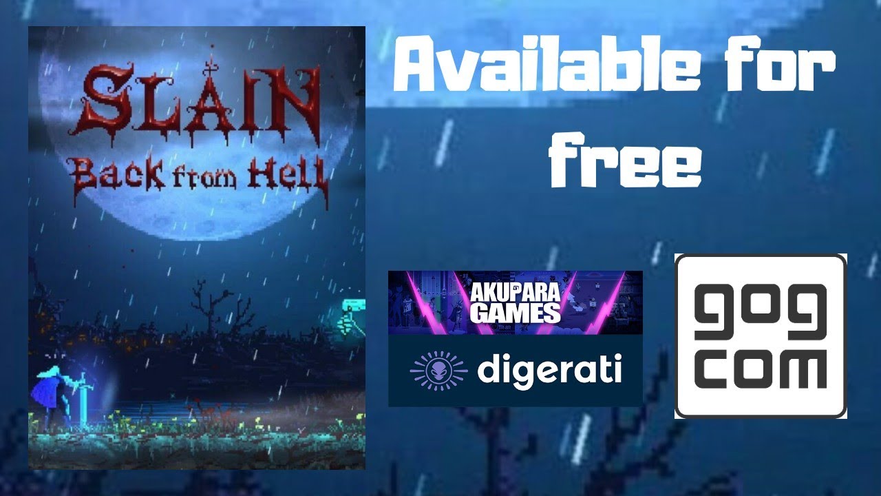 Slain Back from Hell is available for free on GoG and Digerati Akupara Games ⚔️🎮