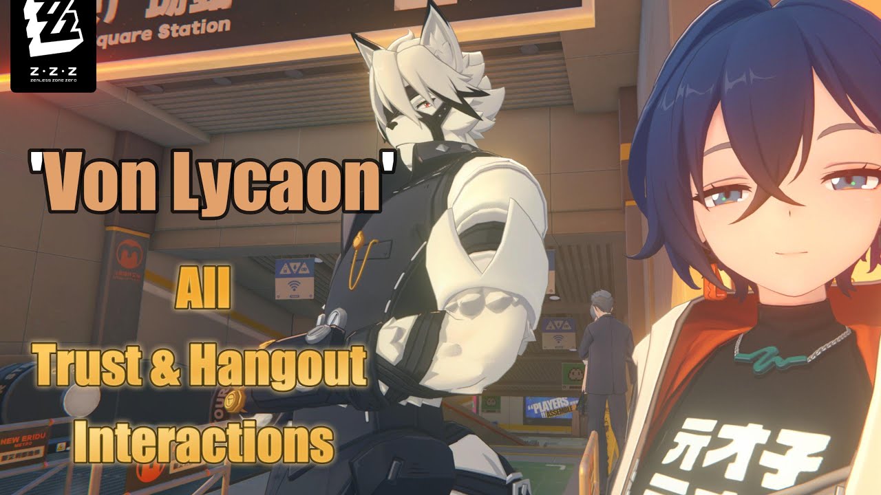 Lycaon (All Trust & Hangout Event Interactions) [Zenless Zone Zero]