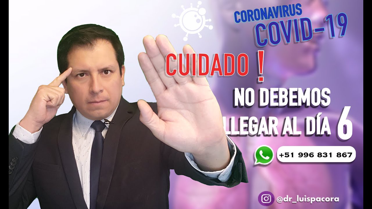 COVID-19❗️ CUIDADO ⚠️ EVITEMOS LLEGAR AL DÍA 6️⃣DE LOS SÍNTOMAS ‼️