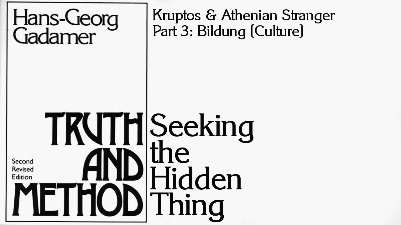 142. Athenian Stranger: Gadamer's 