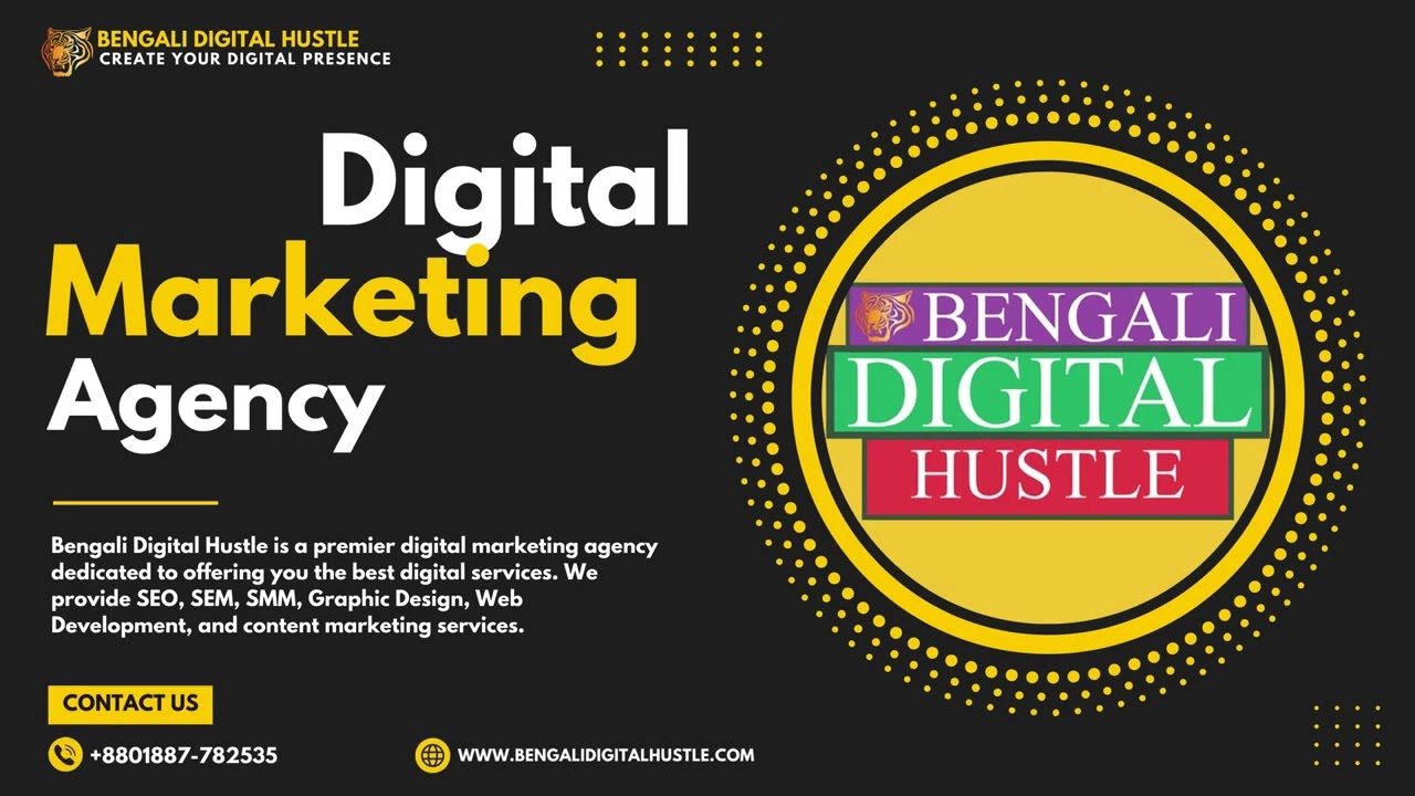 Bengali Digital Hustle is an premier digital marketing agency