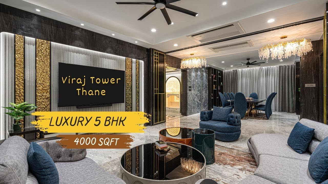 Interior Design for Luxury 5 BHK Residential Apartment Spanning 4000 Sqft at The Viraj Tower, Thane.