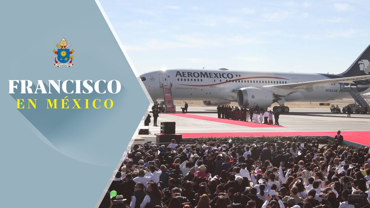 Aterriza en Ciudad Juárez el avión que transporta al papa Francisco