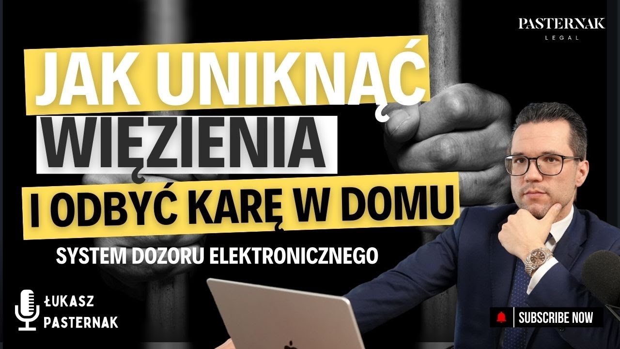 Dozór Elektroniczny – Jak Uniknąć Więzienia i Odbyć Karę w Domu? 📢 | Pasternak Legal