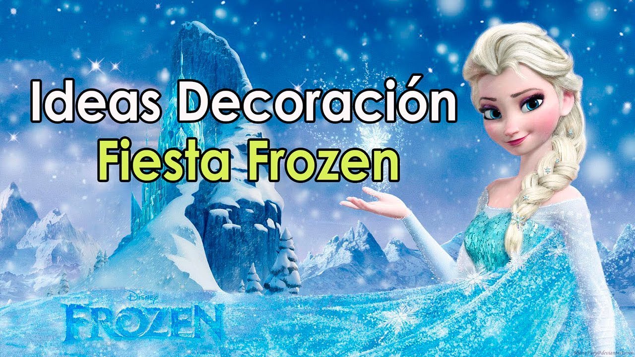 ideas decoracion fiesta frozen