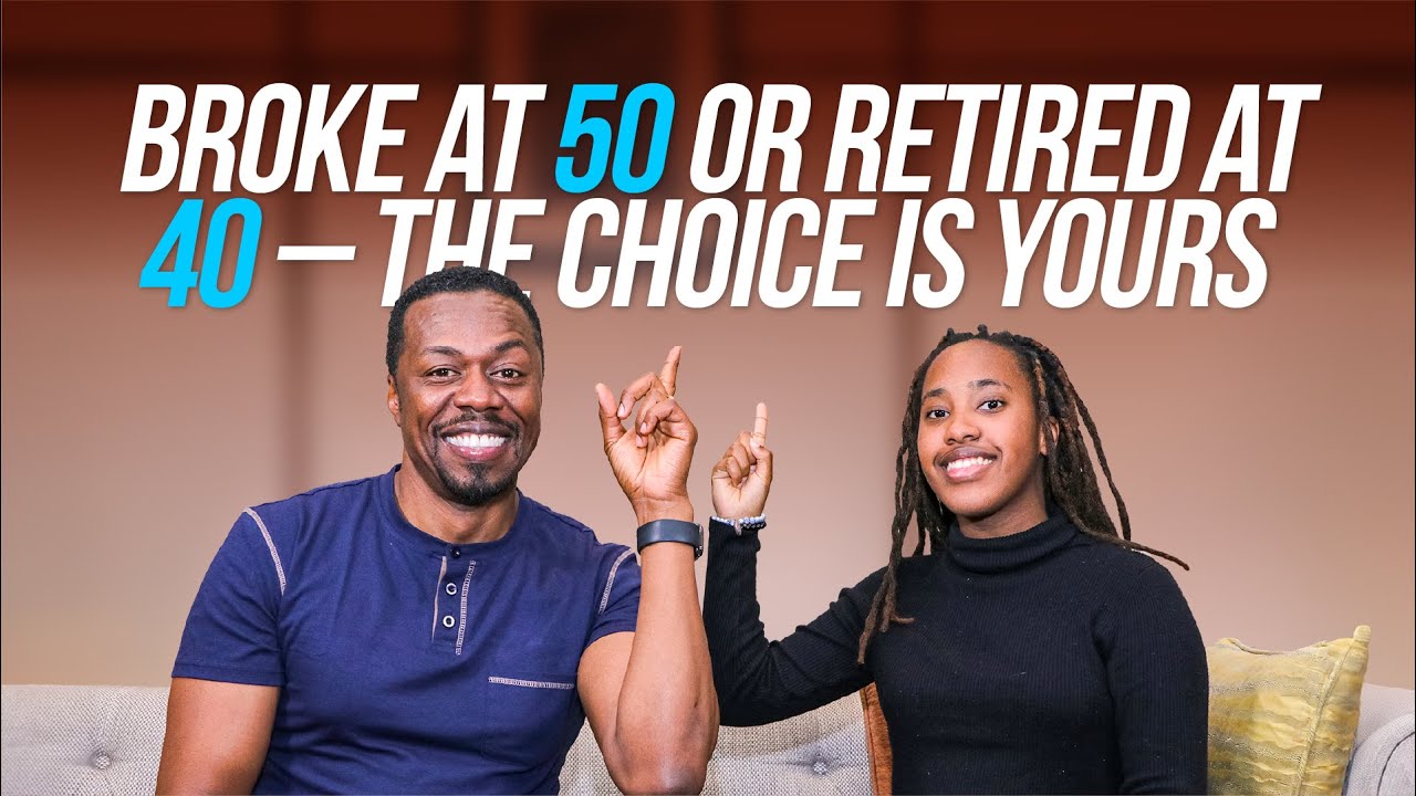 EP04 | Broke at 50 or Retired At 40?