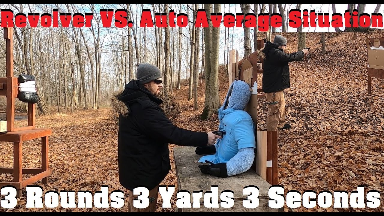 Revolver VS. Auto Average Situation: 3 Rounds 3 Yards 3 Seconds