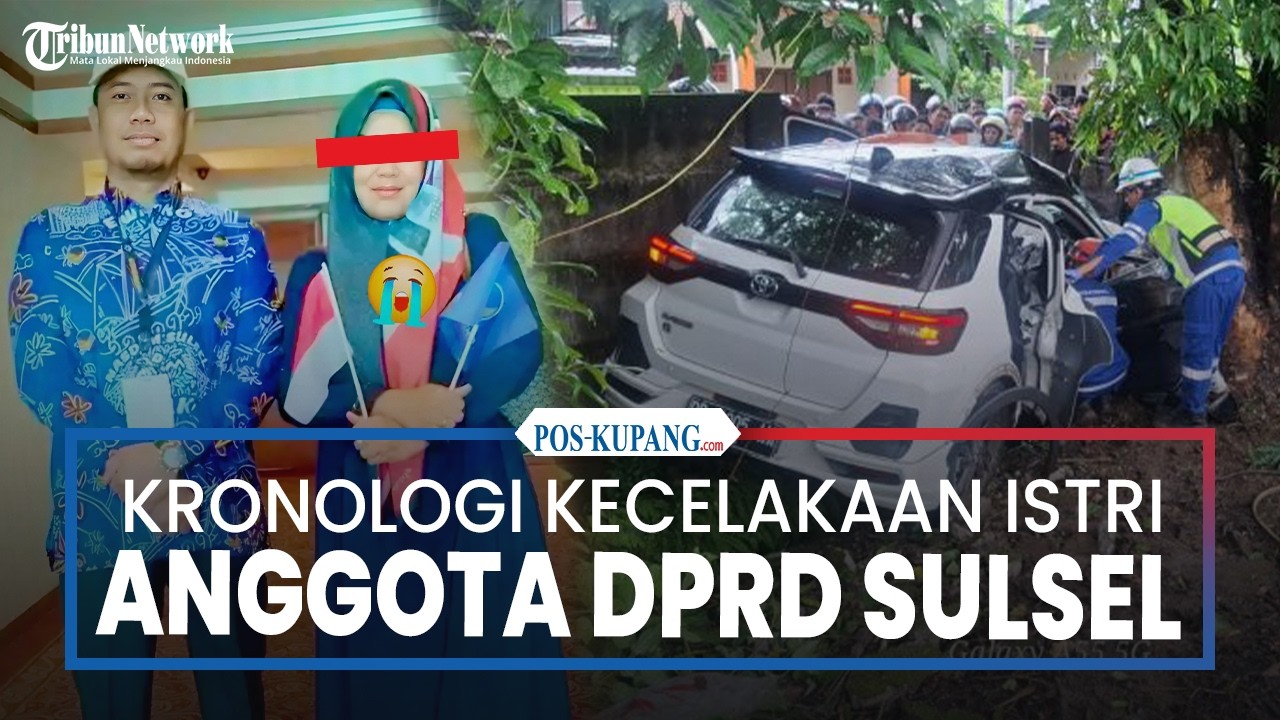 Kronologi Istri Anggota DPRD Sulsel Hariadi Tewas Kecelakaan di Tol Makassar
