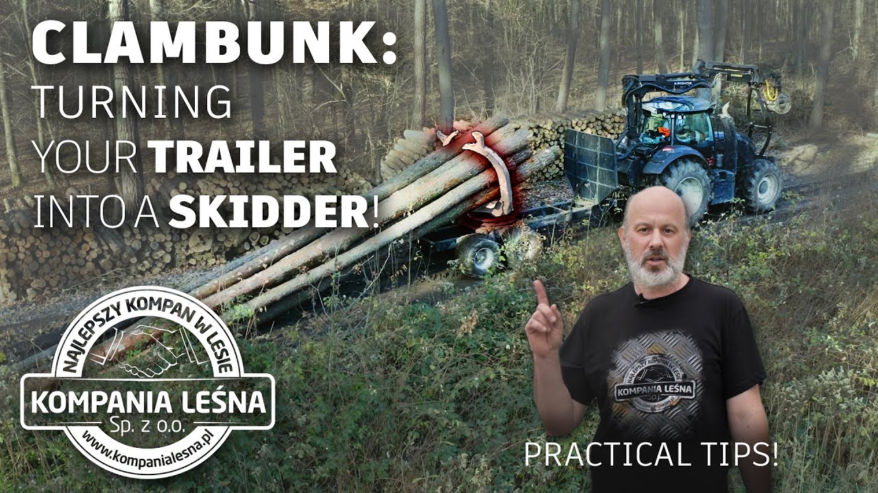 Clambunk for skidding longwood | Treelength logging made easy!