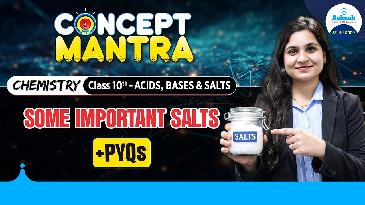 🚨Most Important Salts for Class 10 Boards 2026 + PYQs | Concept Mantra