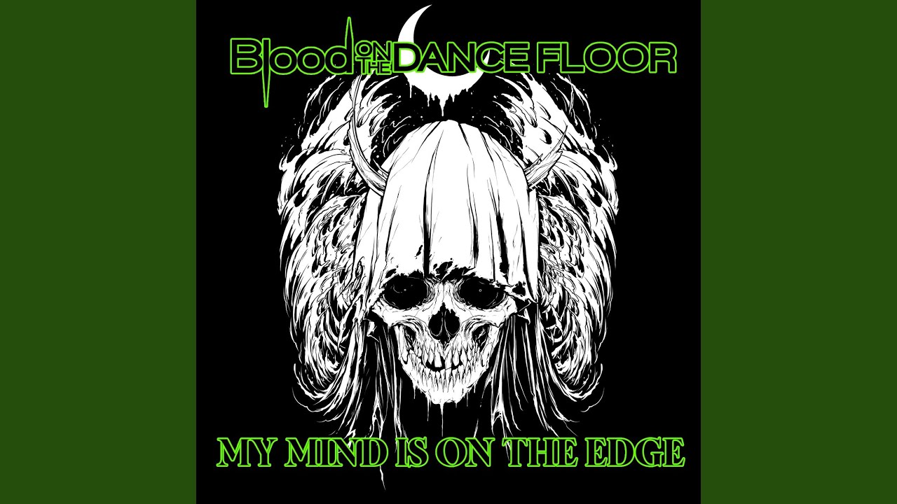 My Mind Is on the Edge
