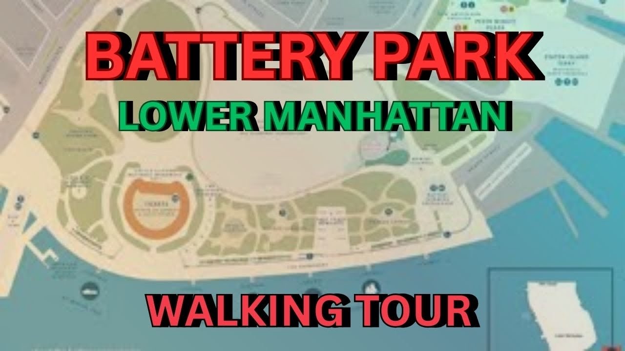 BATTERY PARK - LOWER MANHATTAN WALKING TOUR