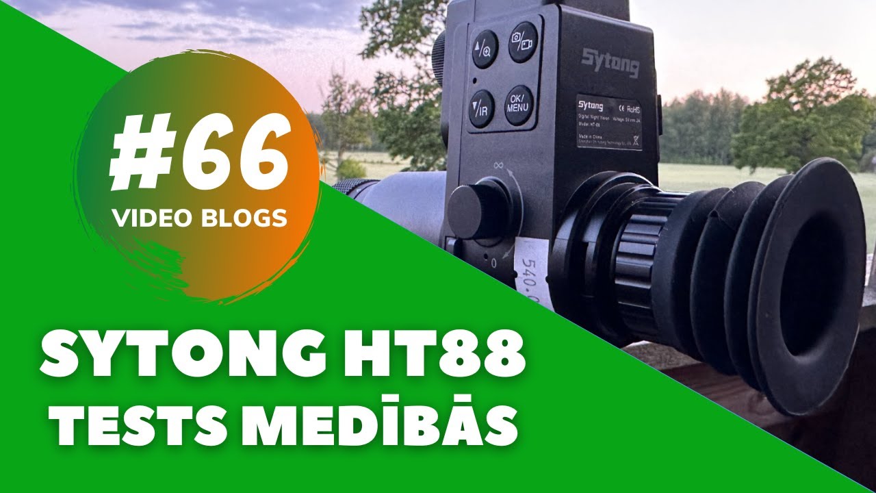Sytong HT88 tests reālos medību apstākļos. Video bloga #66 epizode