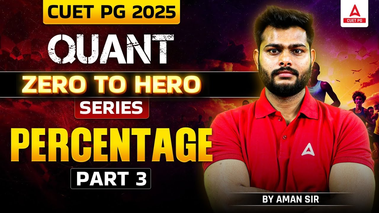 Percentage for CUET PG Quantitative Aptitude 2025 | Part 3