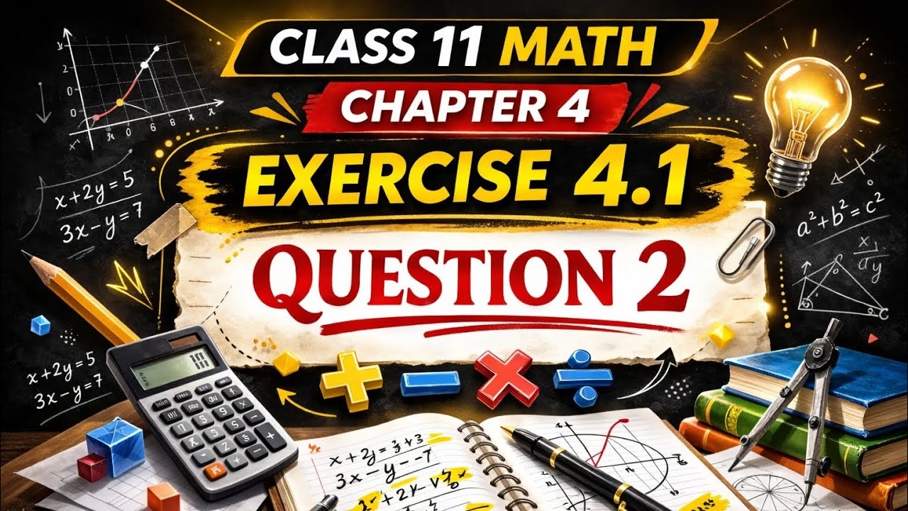 Class 11 math chapter 4 exercise 4.1 question 2 punjabboard new syllabus
