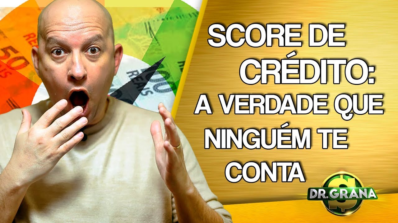 SCORE DE CRÉDITO A VERDADE QUE NINGUÉM TE CONTA