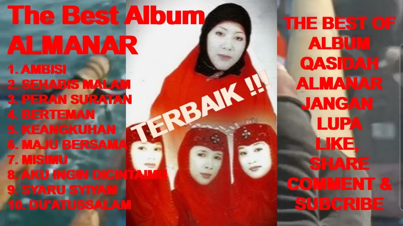 ALMANAR The Best Album Qasidah Modern - Ambisi ! Sehabis Malam ! Peran Suratan ! Berteman