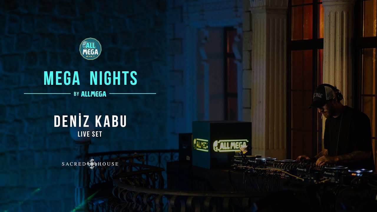 MegaNights - Deniz Kabu Live Set