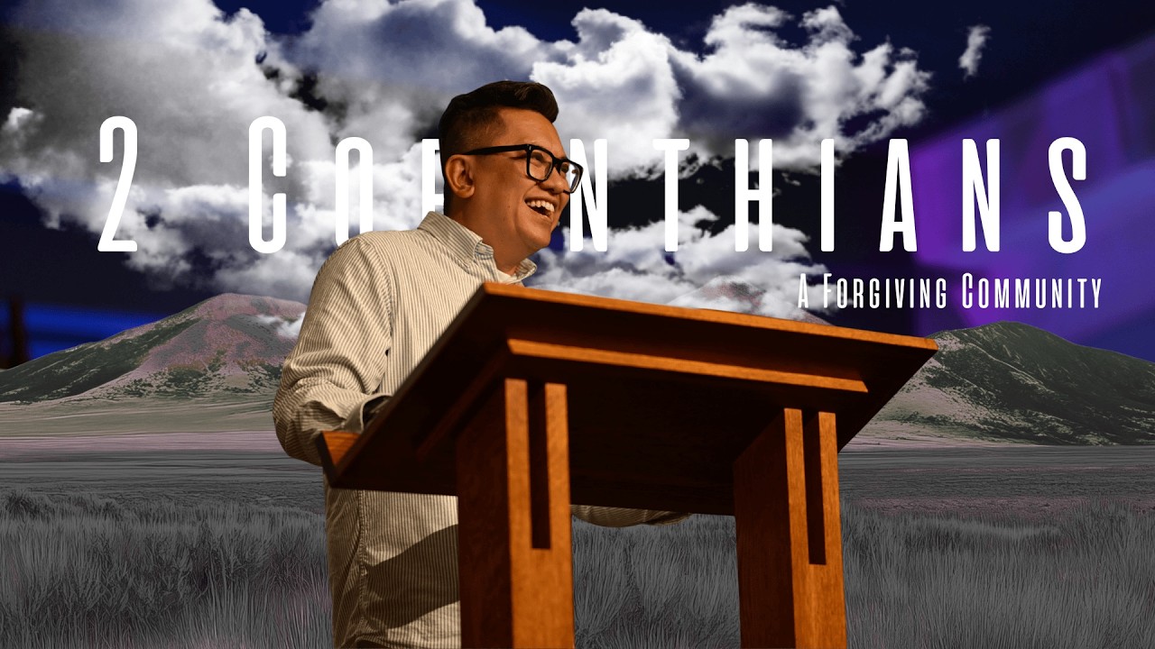 A Forgiving Community | Jason Ricafranca | 2 Corinthians 2:5-11