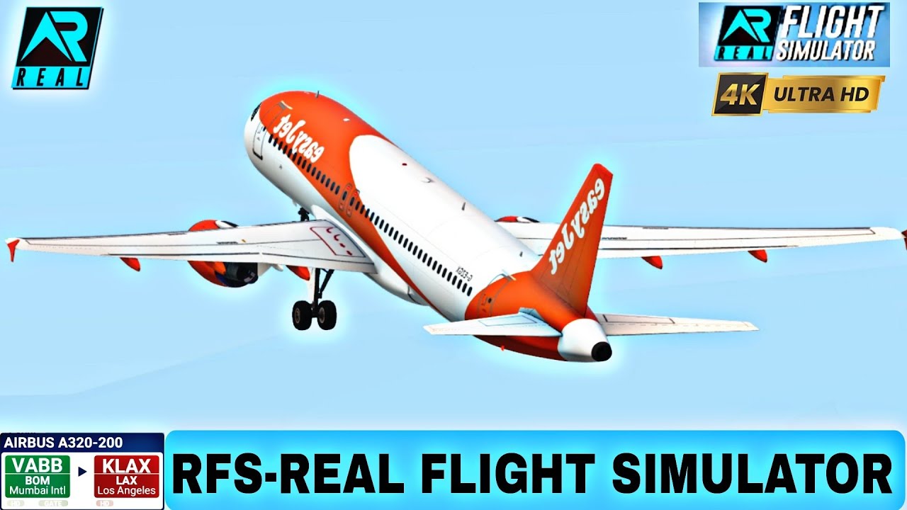 RFS-UPDATE Airbus A320 Easy Jet | Mumbai✈️ Los Angeles & India | RFS-REAL FLIGHT SIMULATOR#rfsupdate