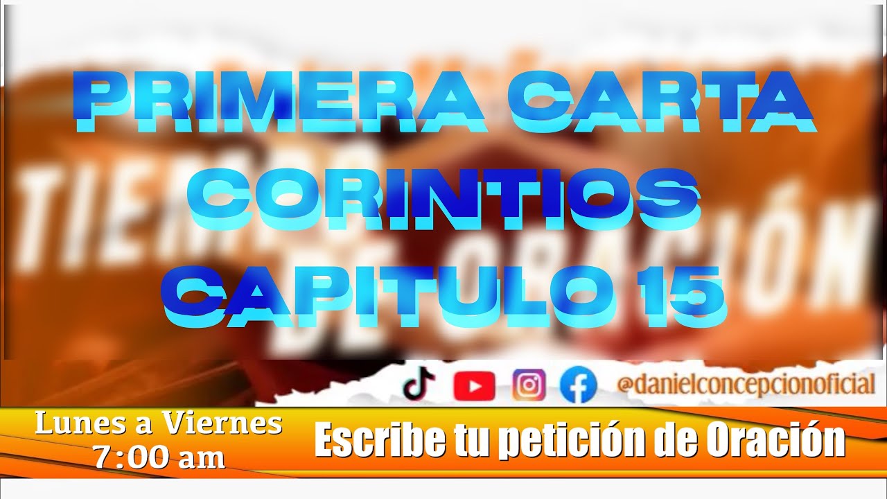 1era CORINTIOS 15 | EN LAS MAÑANAS TIEMPO DE ORACIÓN
