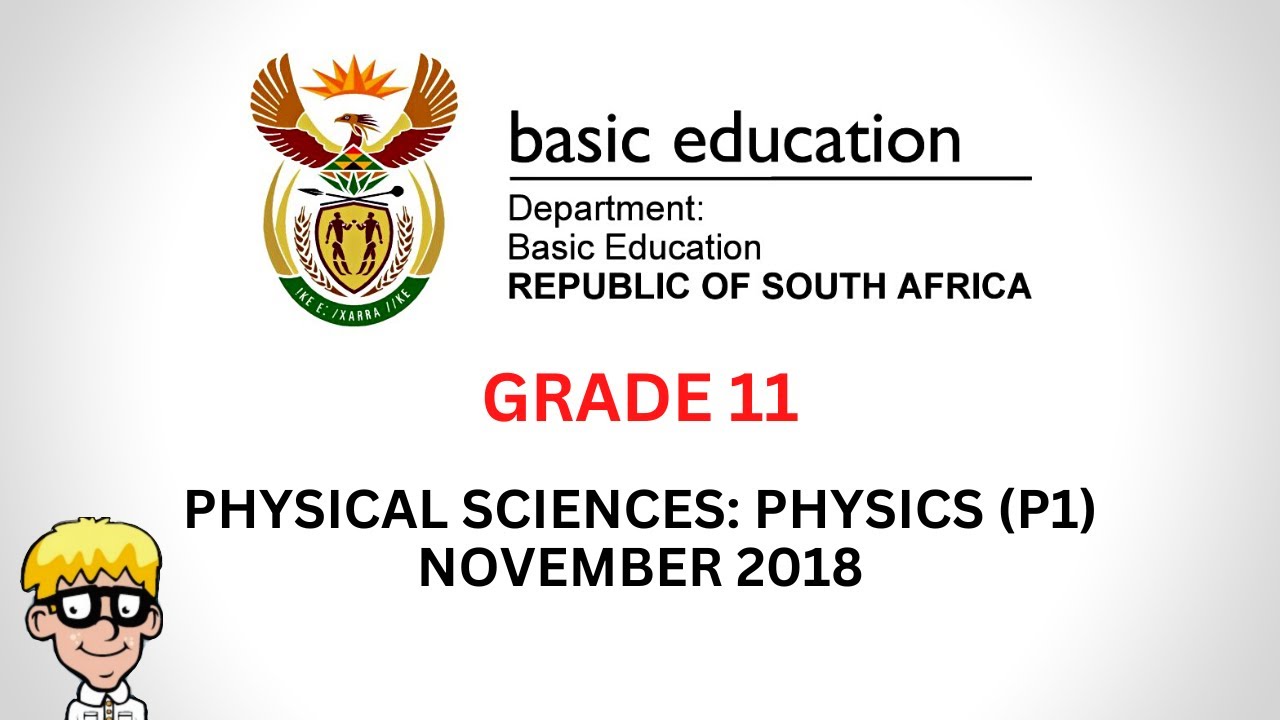2018 Physics Paper 1 Grade 11