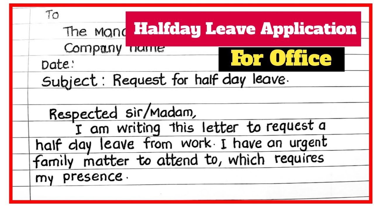 Halfday leave application for office | Leave application for office
