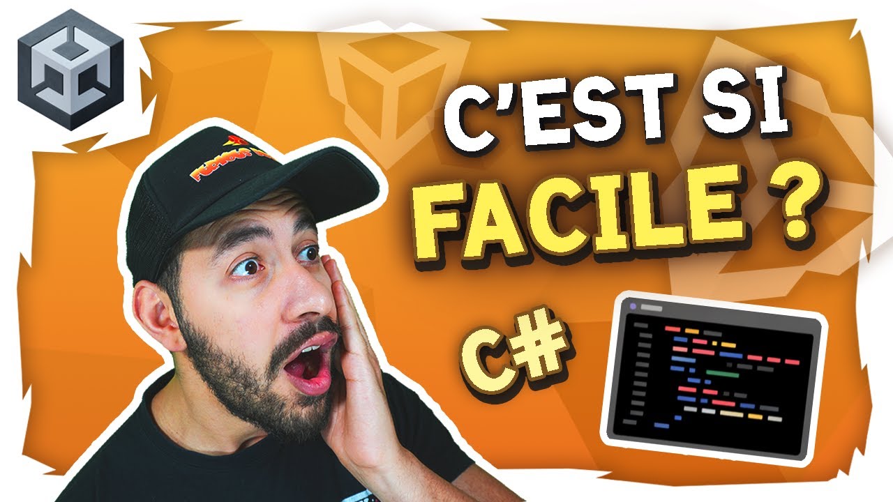 Apprendre le C# - Unity Tutorial D&eacute;butant ✅