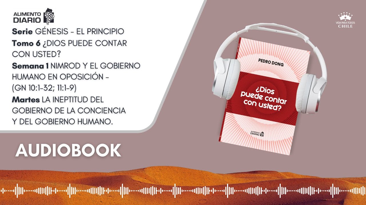 Alimento Diario · Sem. 1 · Martes · LA INEPTITUD DEL GOBIERNO DE LA CONCIENCIA Y DEL GOBIERNO HUMANO