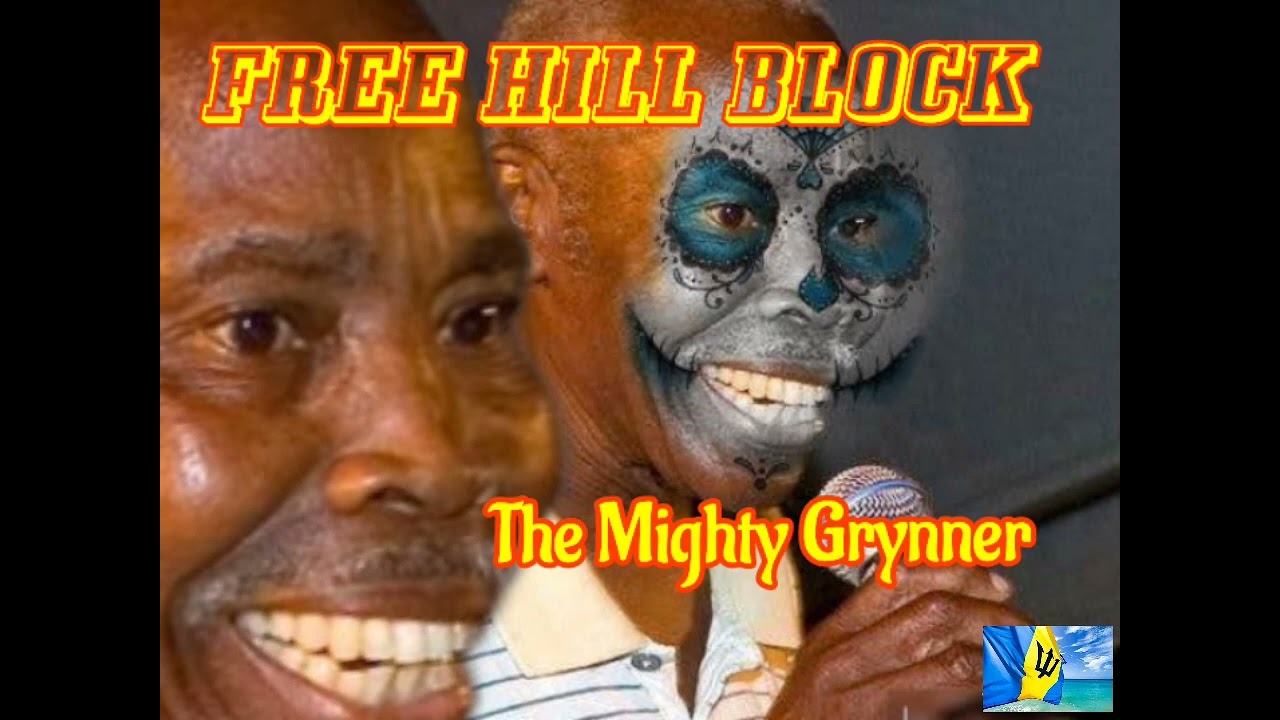 The Mighty Grynner .. Free Hill Block ; B'dos soca music , CROP-OVER 2023.