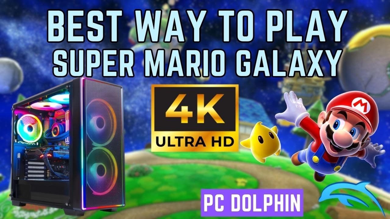 Лучший способ играть в Super Mario Galaxy на ПК [текстуры HD 4K 60FPS] Обучающее видео для Dolphin
