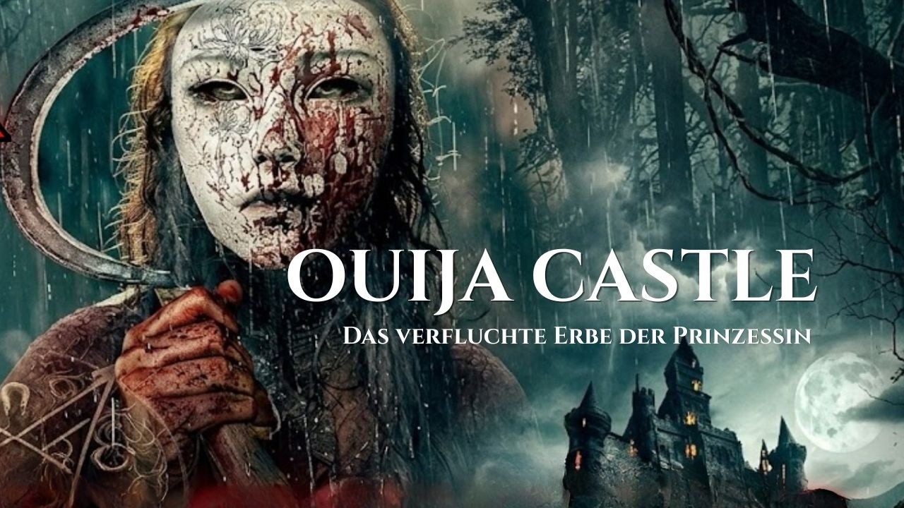Ouija Castle (2024) Das verfluchte Erbe der Prinzessin  [Fantasy] [Horror] | Full Movie deutsch