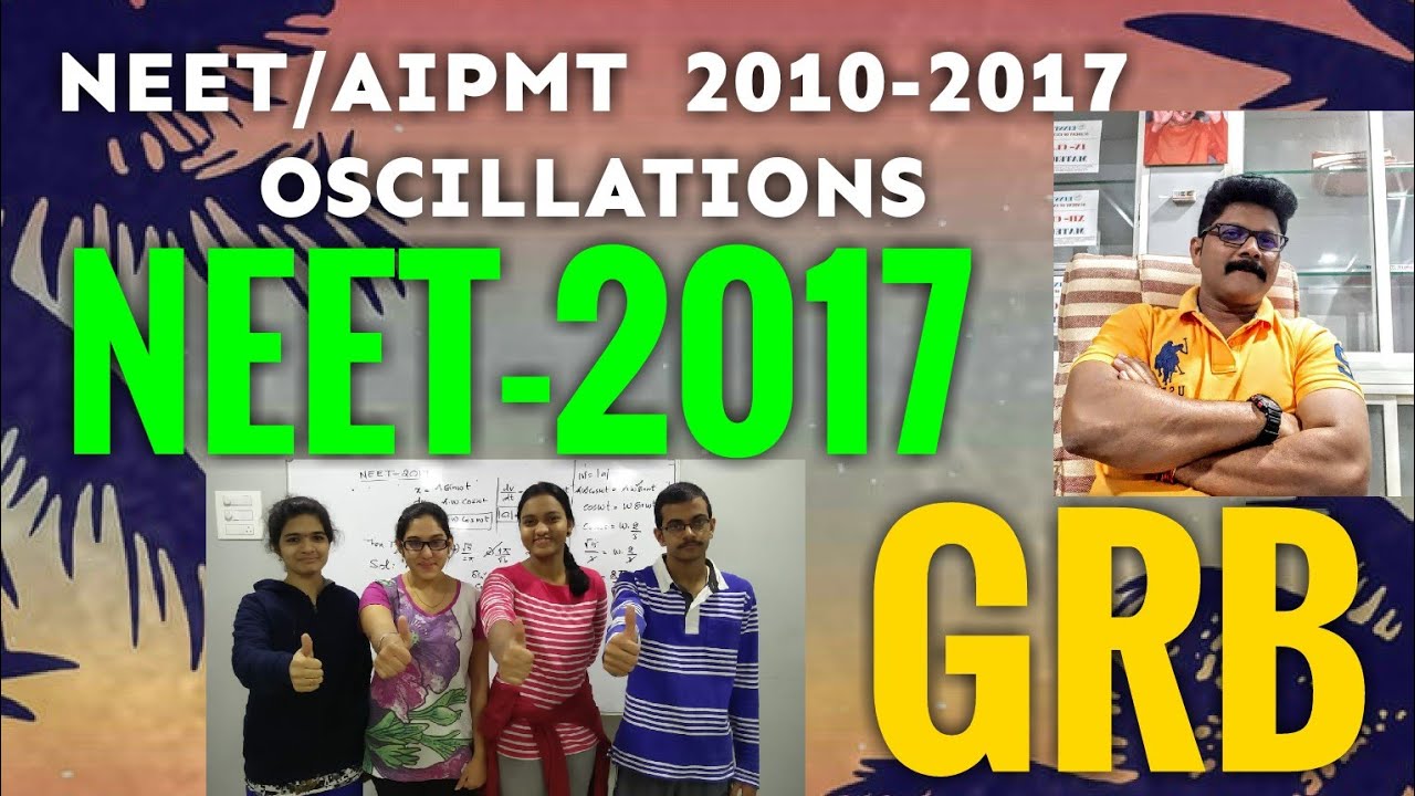 11 ||  NEET || AIPMT || 2002-2018 || OSCILLATIONS
