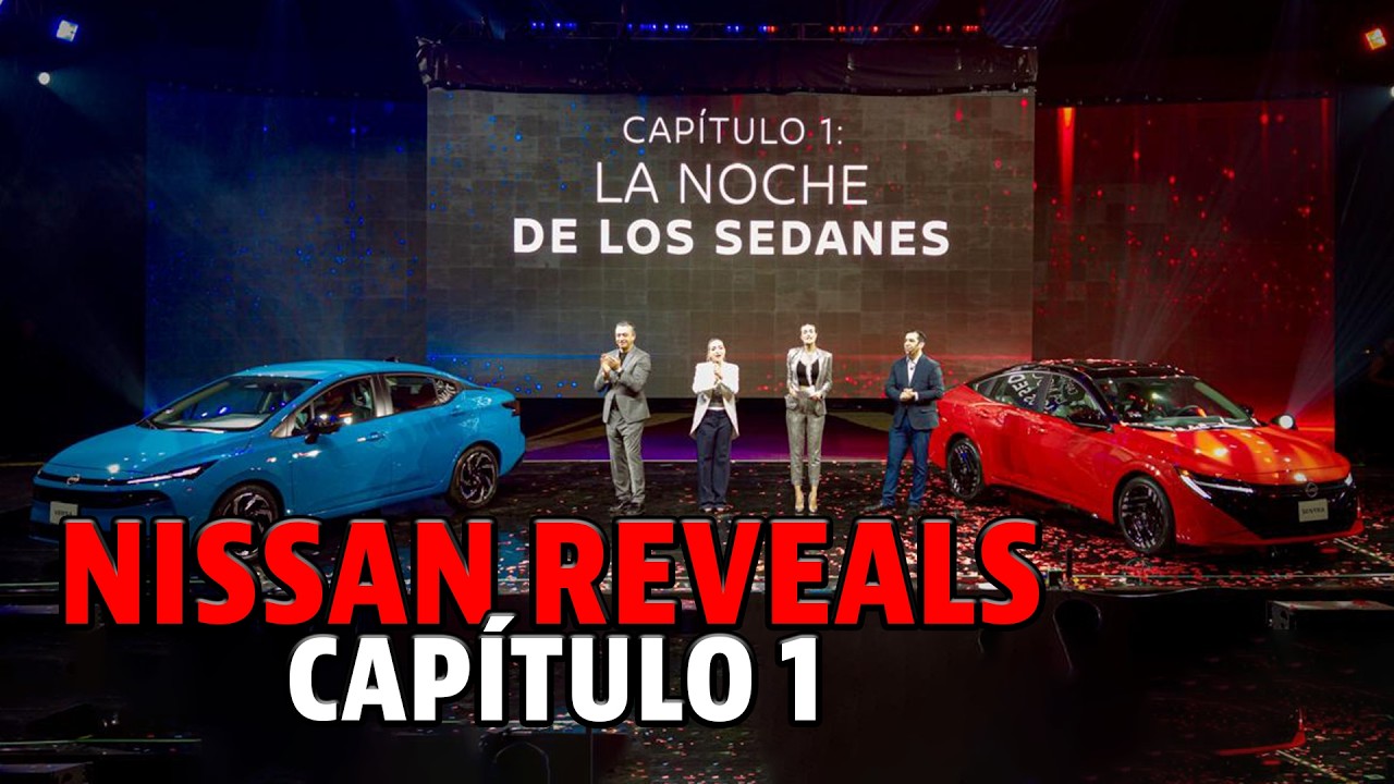Nissan Sentra y Versa 2026 🚗 Así fue el Nissan Reveals Capítulo 1