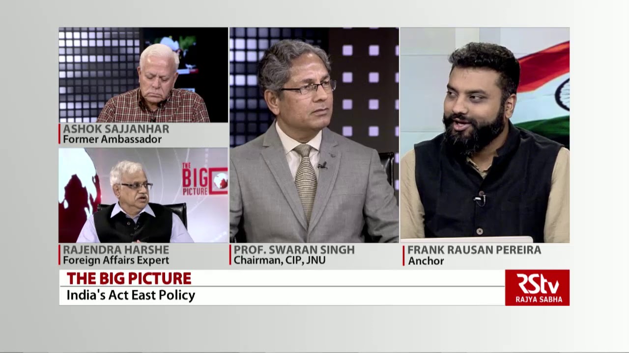The Big Picture - India’s Act East Policy