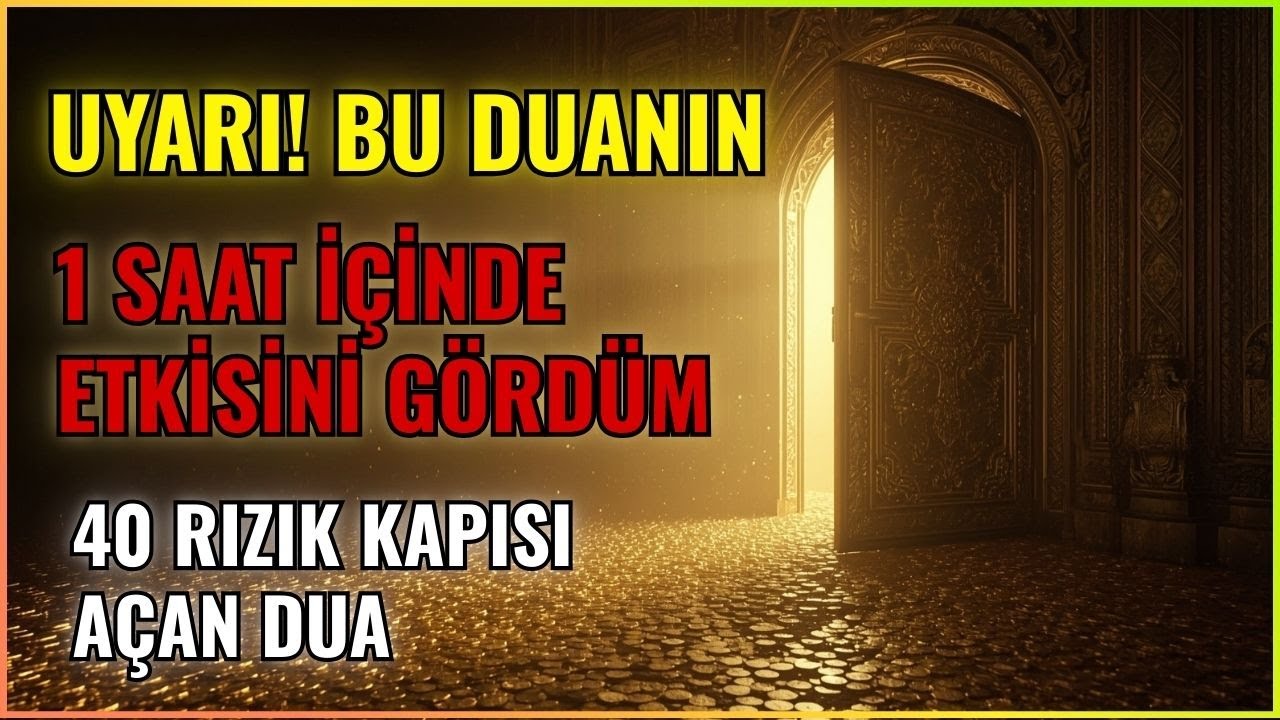 UYARI! BU DUANIN 1 SAAT İÇİNDE ETKİSİNİ GÖRDÜM 40 RIZIK KAPISI AÇAN DUÂ!✨️
