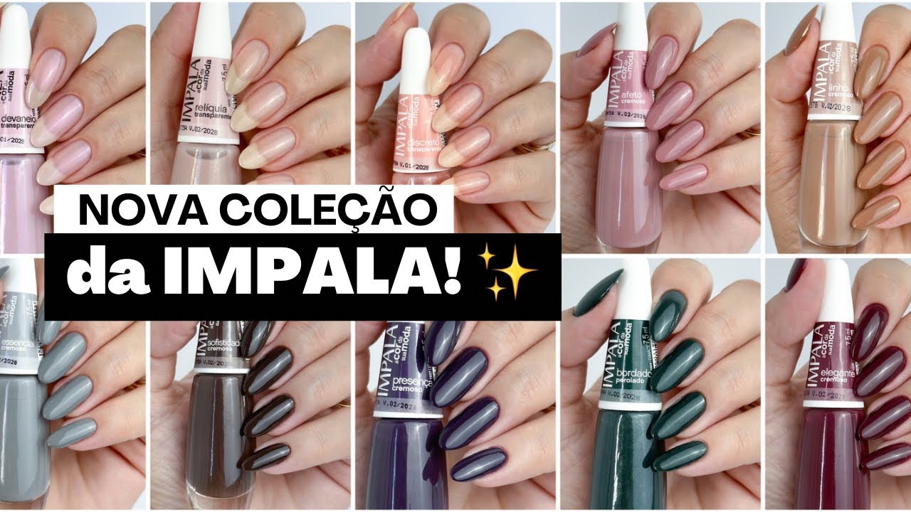 NOVA COLEÇÃO IMPALA / A cor da sua moda 6 | RESENHA | SWATCHES