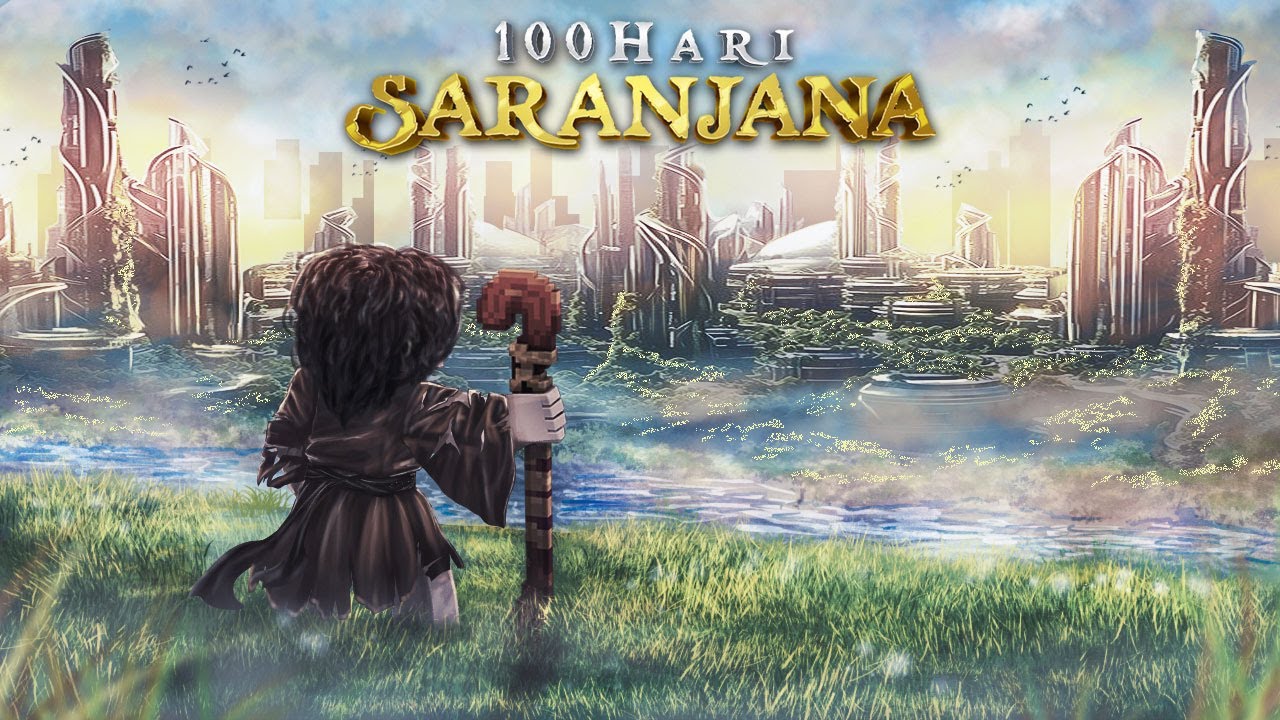 100 Hari di Minecraft Mencari Kota Saranjana