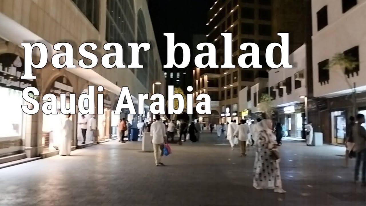 EXPLORE PASAR BALAD JEDAH SAUDI DI MALAM HARI || TEMPAT BELI OLEH-OLEH   JAMAAH UMROH DAN HAJI