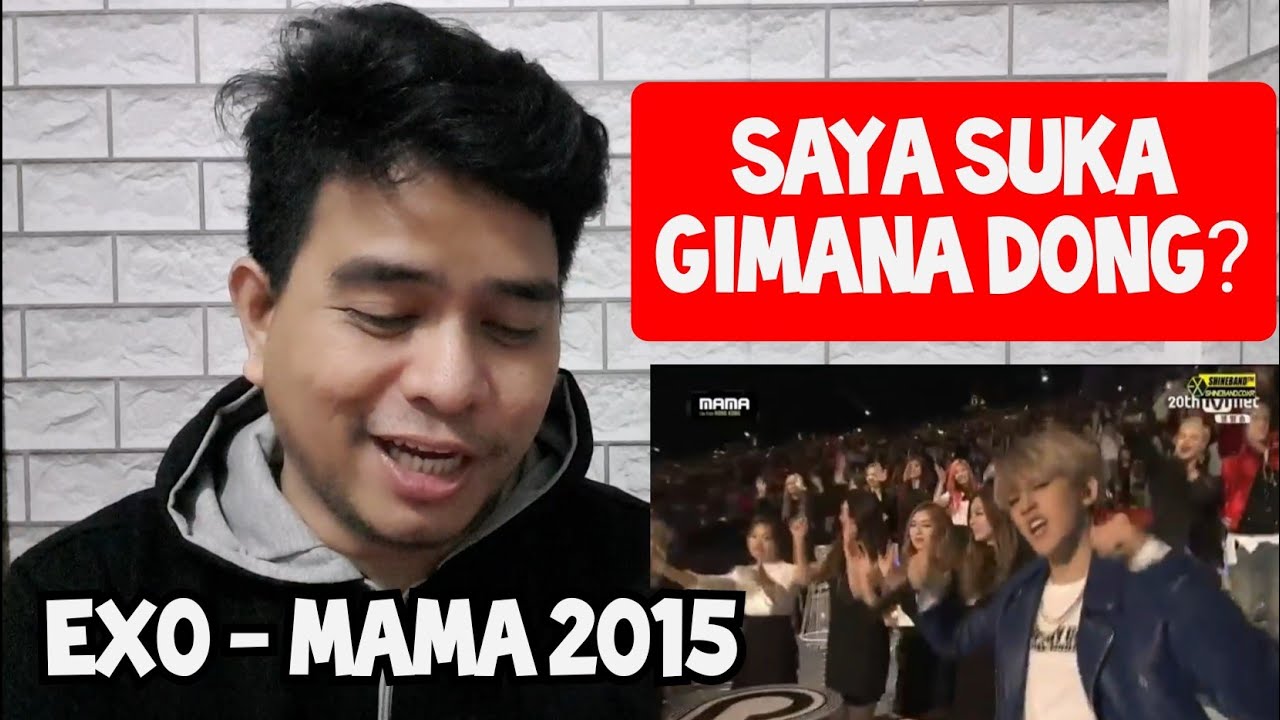 SAMPE TERHARU | EXO - MAMA 2015 | Reaction